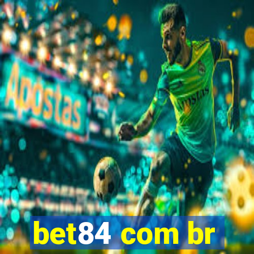 bet84 com br